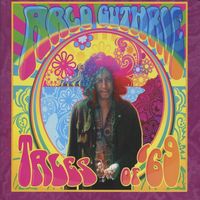 Arlo Guthrie - Tales Of '69